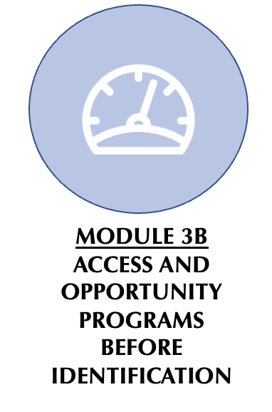 Module 3B Access and Oppotunity Programs Before Identification