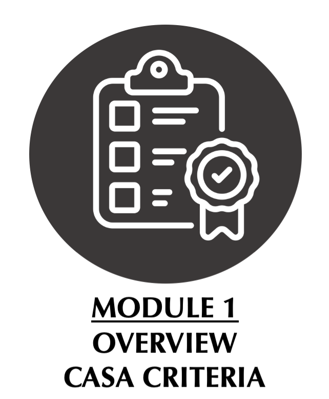 Module 1 Overview CASA Criteria