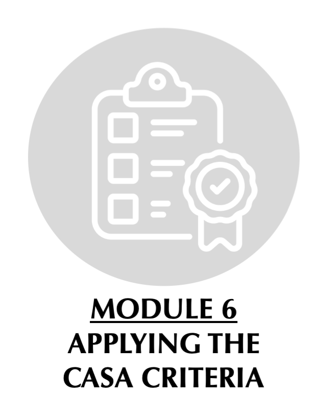 Module 6 Applying the CASA Criteria